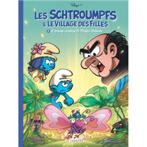 Les Schtroumpfs - : Les Schtroumpfs et le village des filles - Tome 8 - L'étrange
